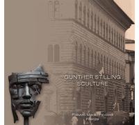 Libri Gunther Stilling. Sculture. Ediz. Illustrata