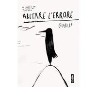 Abitare l'errore - Guridi Raul Nieto