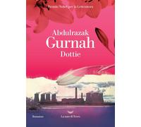 Libri Gurnah Abdulrazak - Dottie