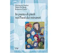 Libri Guslini Giovanna / De Biagi Nadia / Corda Rosanna - In Punta Di Piedi Nei