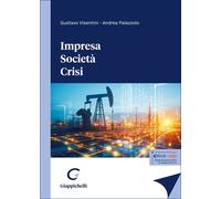 Libri Gustavo Visentini / Andrea Palazzolo - Impresa. Societa. Crisi