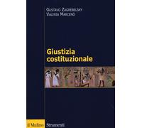 Libri Gustavo Zagrebelsky / Valeria Marceno - Giustizia Costituzionale
