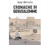 Libri Guy Delisle - Cronache di Gerusalemme - 2012