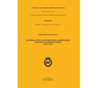 Libri Guzzo Pier Giovanni - Materiali Per Una Storia Degli Archeologici Italiani