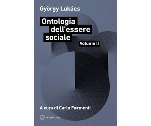 Libri GyÃ¶rgy LukÃ¡cs - Ontologia Dell'essere Sociale #02