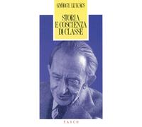 Libri György Lukács - Storia e coscienza di classe - 2021 (Tasco)