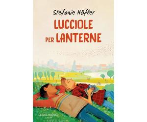 Libri HÃ¶fler Stefanie - Lucciole Per Lanterne