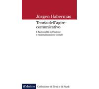 Libri Habermas Jürgen - Teoria Dell'agire Comunicativo #01