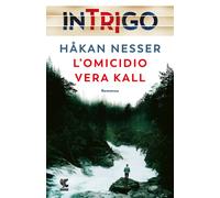 Libri Håkan Nesser - L'omicidio Vera Kall - 2023
