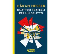 Libri Håkan Nesser - Quattro Fratelli Per Un Delitto