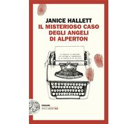 Libri Hallett Janice - Il Misterioso Caso Degli Angeli Di Alperton