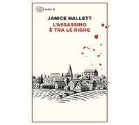 Libri Hallett Janice - L' Assassino E Tra Le Righe