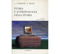 Libri Hallowell A. Irving / Francesco Maiello - Storia E Antropologia Della Stor