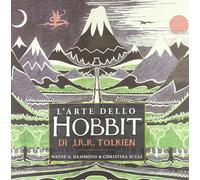 Libri Hammond Wayne G. / Christina Scull - L' Arte Dello Hobbit Di John R. R. To