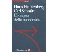 Libri Hans Blumenberg / Carl Schmitt - L'Enigma Della Modernita. Epistolario 197