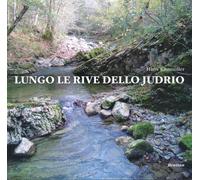 Libri Hans Kitzmüller - Lungo Le Rive Dello Judrio
