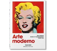 Libri Hans Werner Holzwarth - Arte Moderno Una Historia Desde El Impresionismo H
