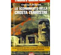 Libri Hapgood Charles H. - Lo Scorrimento Della Crosta Terrestre