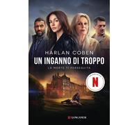 Un inganno di troppo. Nuova ediz.