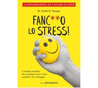 FANCO LO STRESS - HARPER FAITH G. - Libreria Pienogiorno