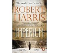 Libri Harris, Robert - Imperium : (Cicero Trilogy 1) [Edizione: Regno Unito]