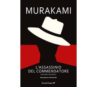 Libri Haruki Murakami - L'assassinio del Commendatore - 2020