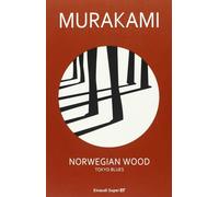 Libri Haruki Murakami - Norwegian Wood. Tokyo Blues