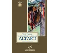 Libri Harva Uno - La Religione Dei Popoli Altaici