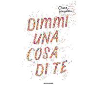 Libri Hayden Chaz - Dimmi Una Cosa Di Te