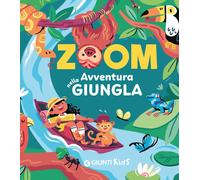 Libri Hayes Susan - Avventure Nella Giungla. Zoom. Ediz. A Colori