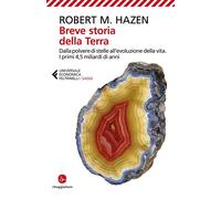 Libri Hazen Robert M. - Breve Storia Della Terra. Dalla Polvere Di Stelle All'ev