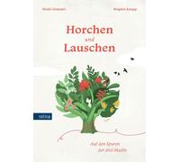 Libri Heidi Clementi / Brigitte Knapp - Horchen Und Lauschen. Auf Den Spuren Der