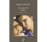 In nome del Reich. Indegni di esistere