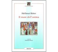 Libri Hellmut Ritter - Il Mare Dell'Anima. Uomo, Mondo E Dio In Feriduddin 'Atta