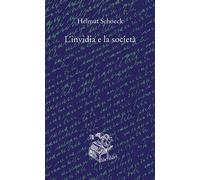 Libri Helmut Schoeck - L' Invidia E La Societa