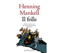 Libri Henning Mankell - Il Folle