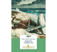 Libri Henri Michel Boccara - Migranti. Il rapporto Alfa - 2016