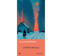 Libri Henrik Pontoppidan - L' Ospite Regale