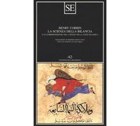 La scienza della bilancia e le corrispondenze fra i mondi nella gnosi islamica