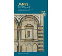 Libri Henry James - Ore italiane - 2020 (I grandi libri)