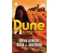 Libri Herbert Brian / Anderson Kevin J. - Dune: La Lady Di Caladan
