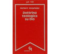 Libri Herbert Vorgrimler - Dottrina teologica su Dio - 1989