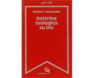 Libri Herbert Vorgrimler - Dottrina teologica su Dio - 1989
