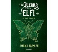 Libri Herbie Brennan - La Guerra Degli Elfi. La Saga Completa