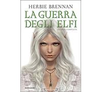 Libri Herbie Brennan - La Guerra Degli Elfi. La Saga Completa
