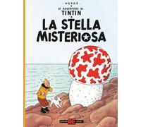 Libri Hergé - Le avventure di Tintin. La stella misteriosa - 2026