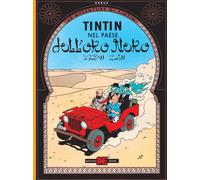 Libri Herge - Le Avventure Di Tintin. Tintin Nel Paese Dell'oro Nero