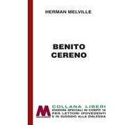 Libri Herman Melville - Benito Cereno. Ediz. Per Ipovedenti