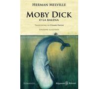 Libri Herman Melville - Moby Dick o la balena - 2022