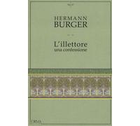 Libri Hermann Bürger - L'illettore. Una confessione - 2017